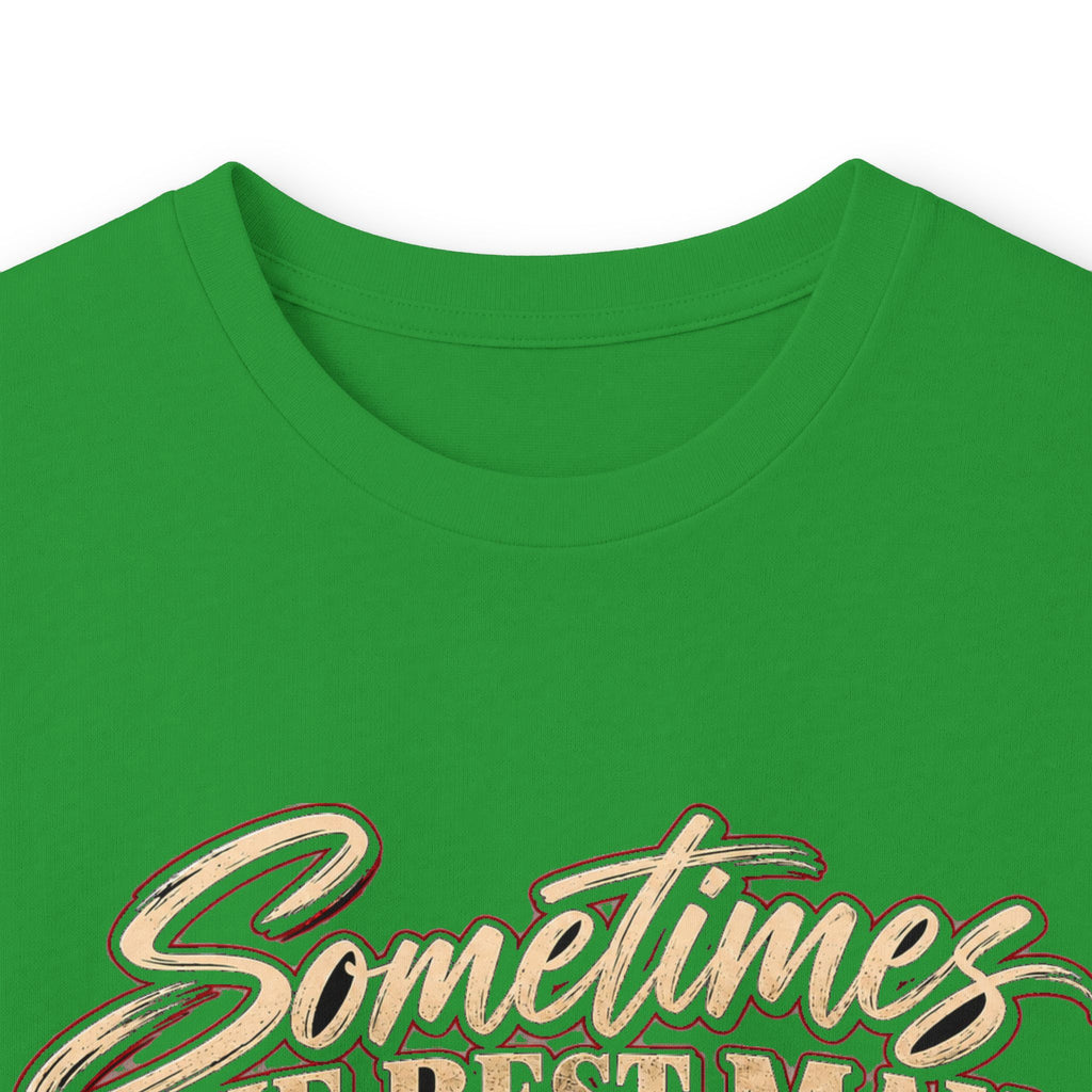Sometimes Best Man Woman - Unisex Ultra Cotton Long Sleeve Tee