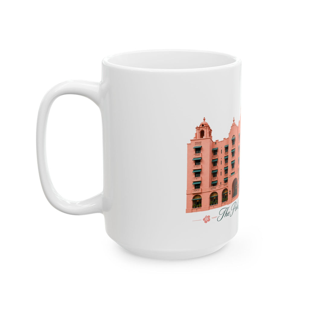 The Pink Palace of the Pacific - Ceramic Mug 11oz and 15oz