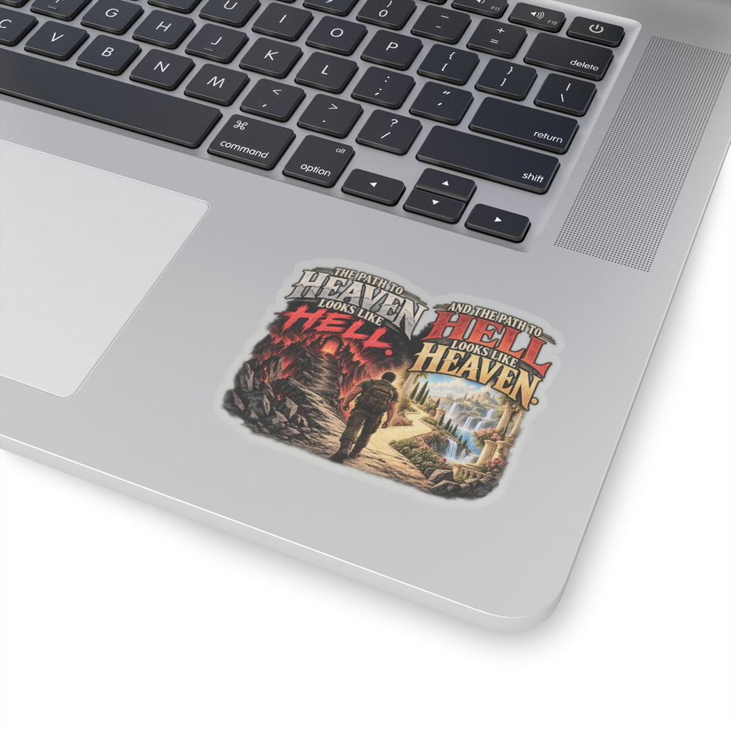 Path To Heaven Path To Hell - Kiss-Cut Sticker