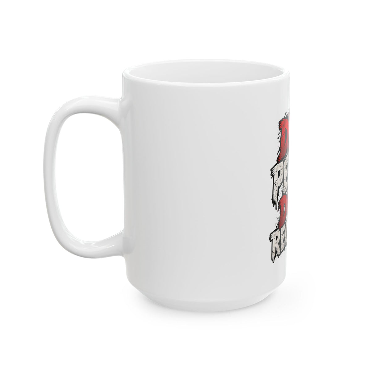 Dead Pedos Dont Reoffend - Ceramic Mug 11oz and 15oz