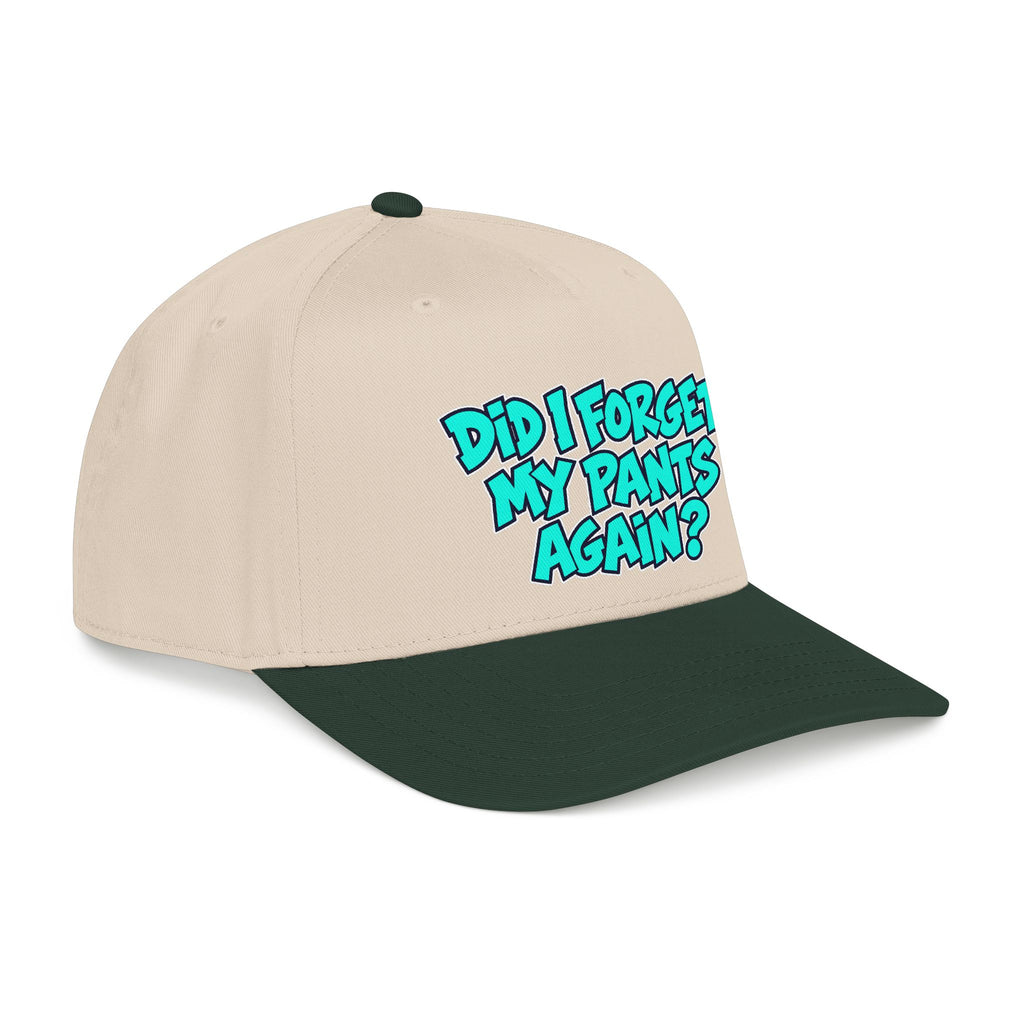 Did I Forget My Pants Again - OTTO Baseball Hat