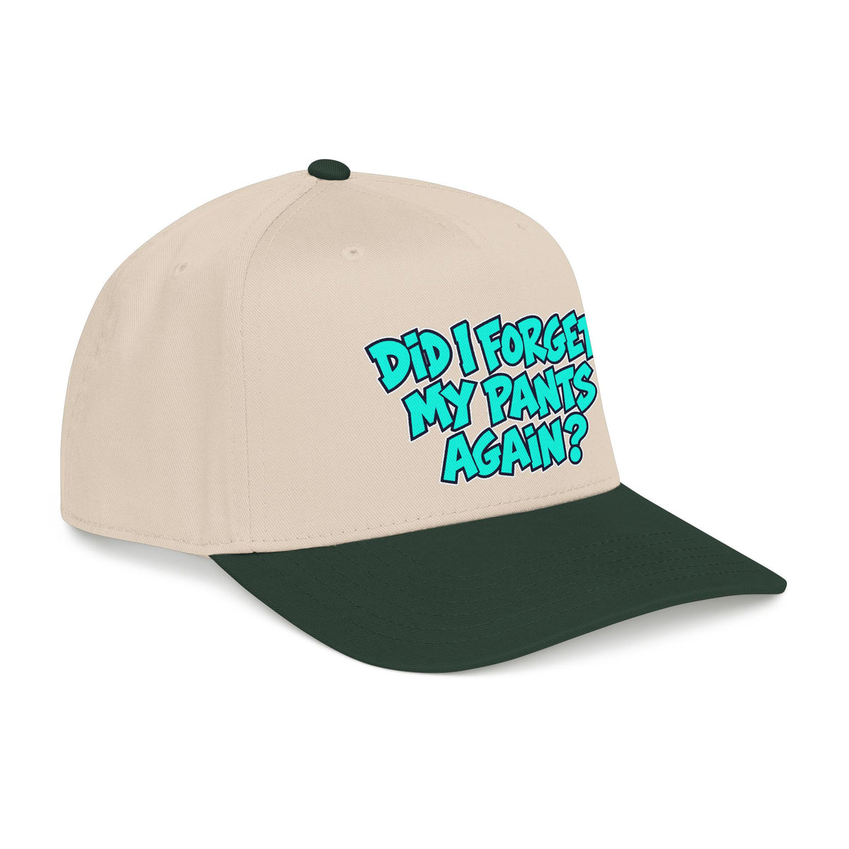 Did I Forget My Pants Again - OTTO Baseball Hat