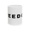 Freedom - Ceramic Mug 11oz and 15oz
