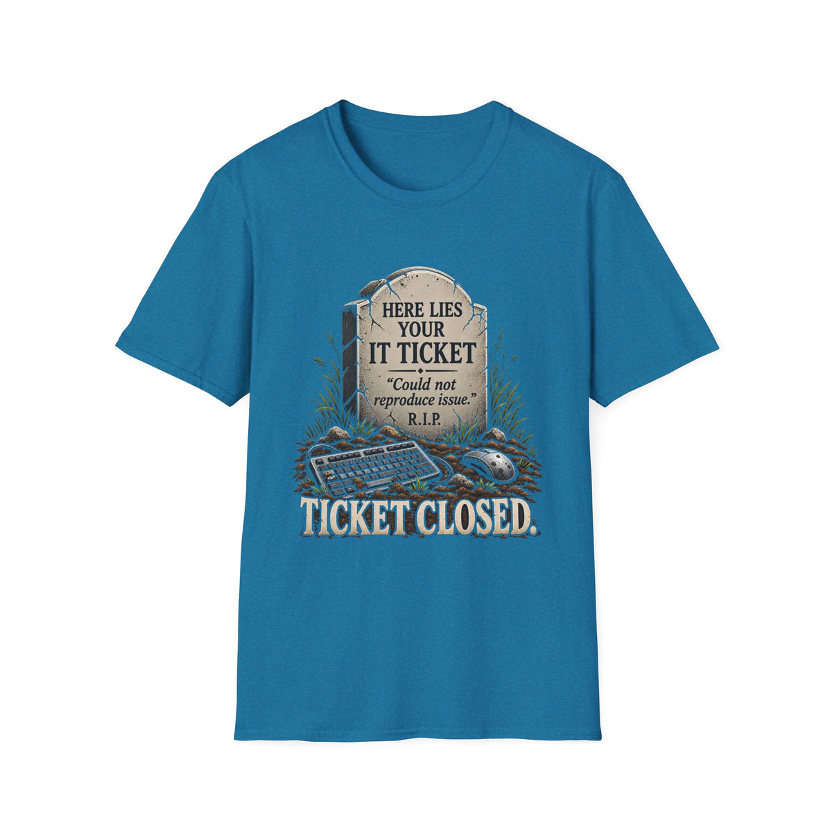 Ticket Closed - Classic Tee