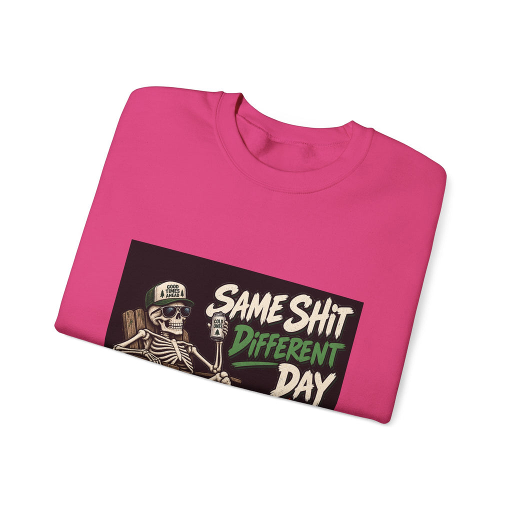 Same Shit Different Day - Crewneck Sweatshirt