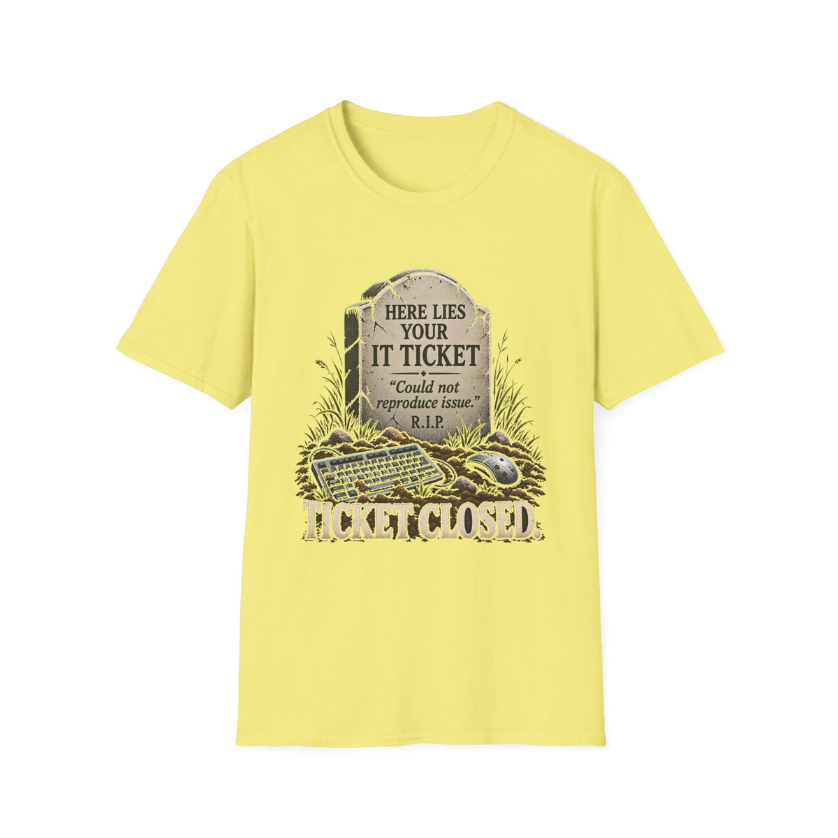 Ticket Closed - Classic Tee