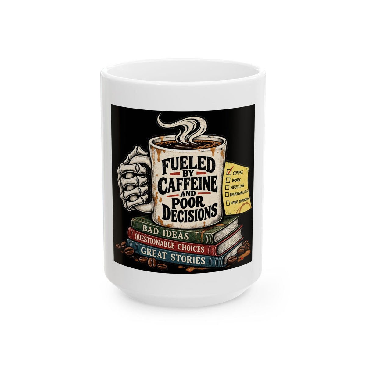 Fueled by Caffeine - Ceramic Mug 11oz and 15oz