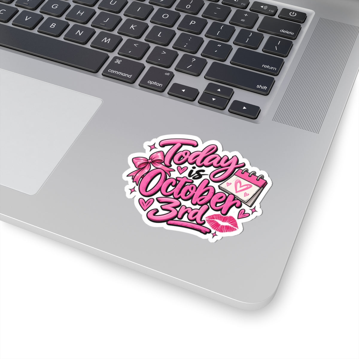 Today Is October 3rd - Kiss-Cut Sticker