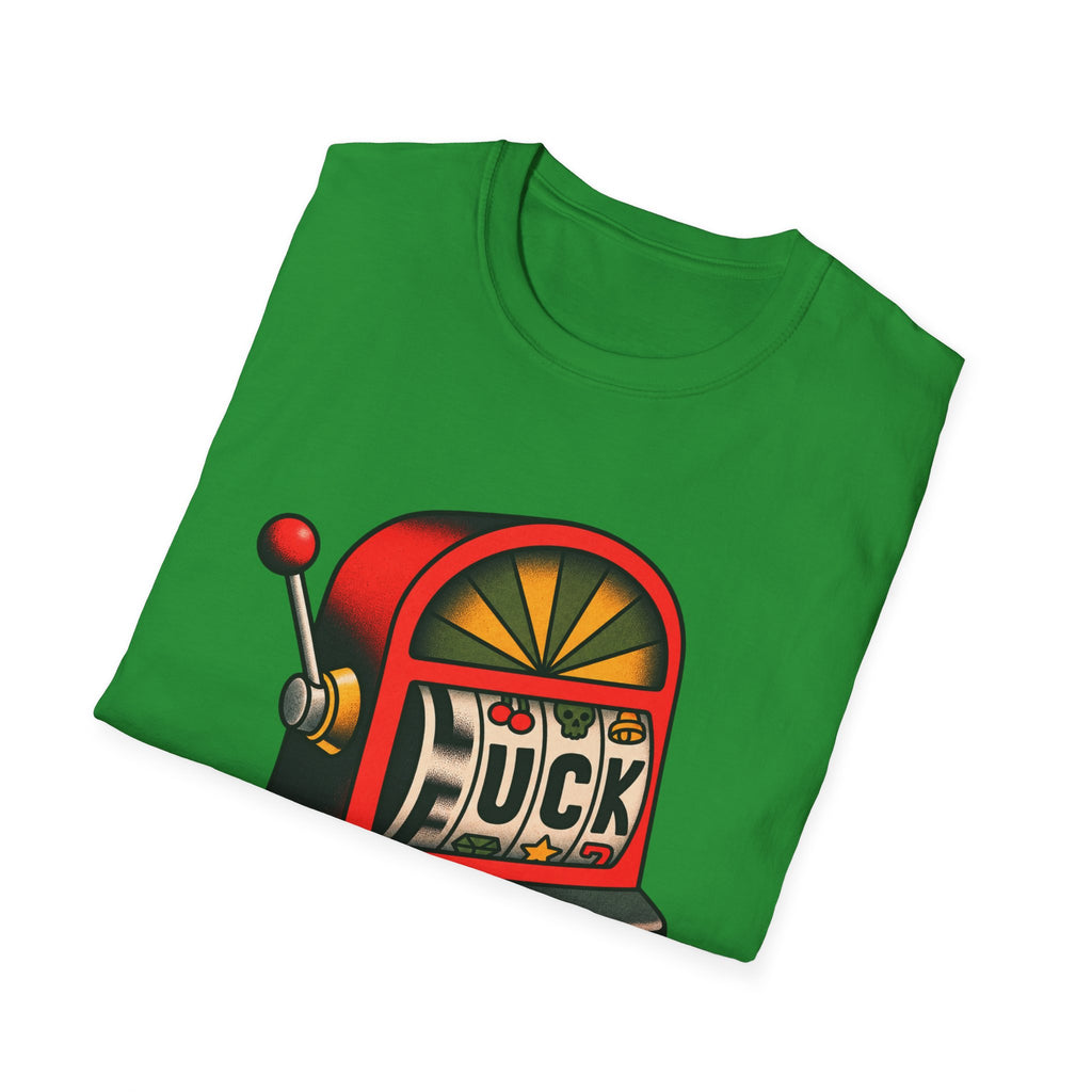 Fuck Slot Machine - Classic Tee