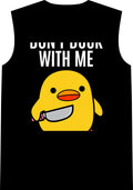 Duck With Me - Classic Tank