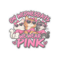 On Wednesdays We Wear Pink - Kiss-Cut Sticker