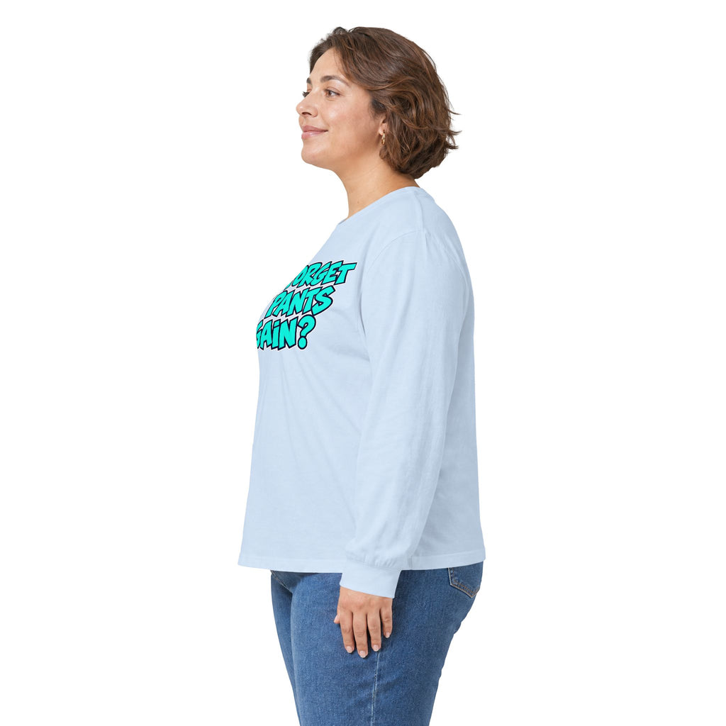Did I Forget My Pants Again - Unisex Ultra Cotton Long Sleeve Tee