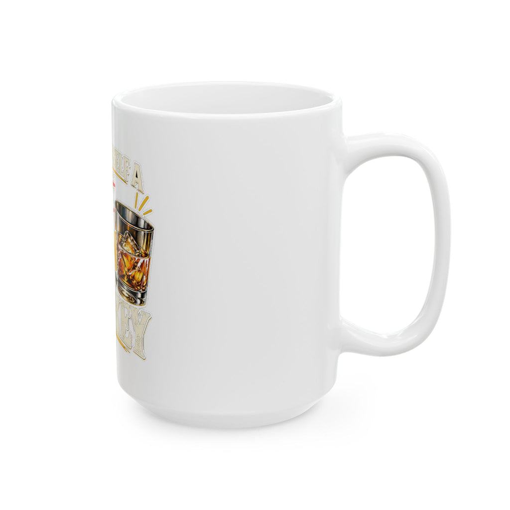 Big Fan of Whiskey - Ceramic Mug 11oz and 15oz