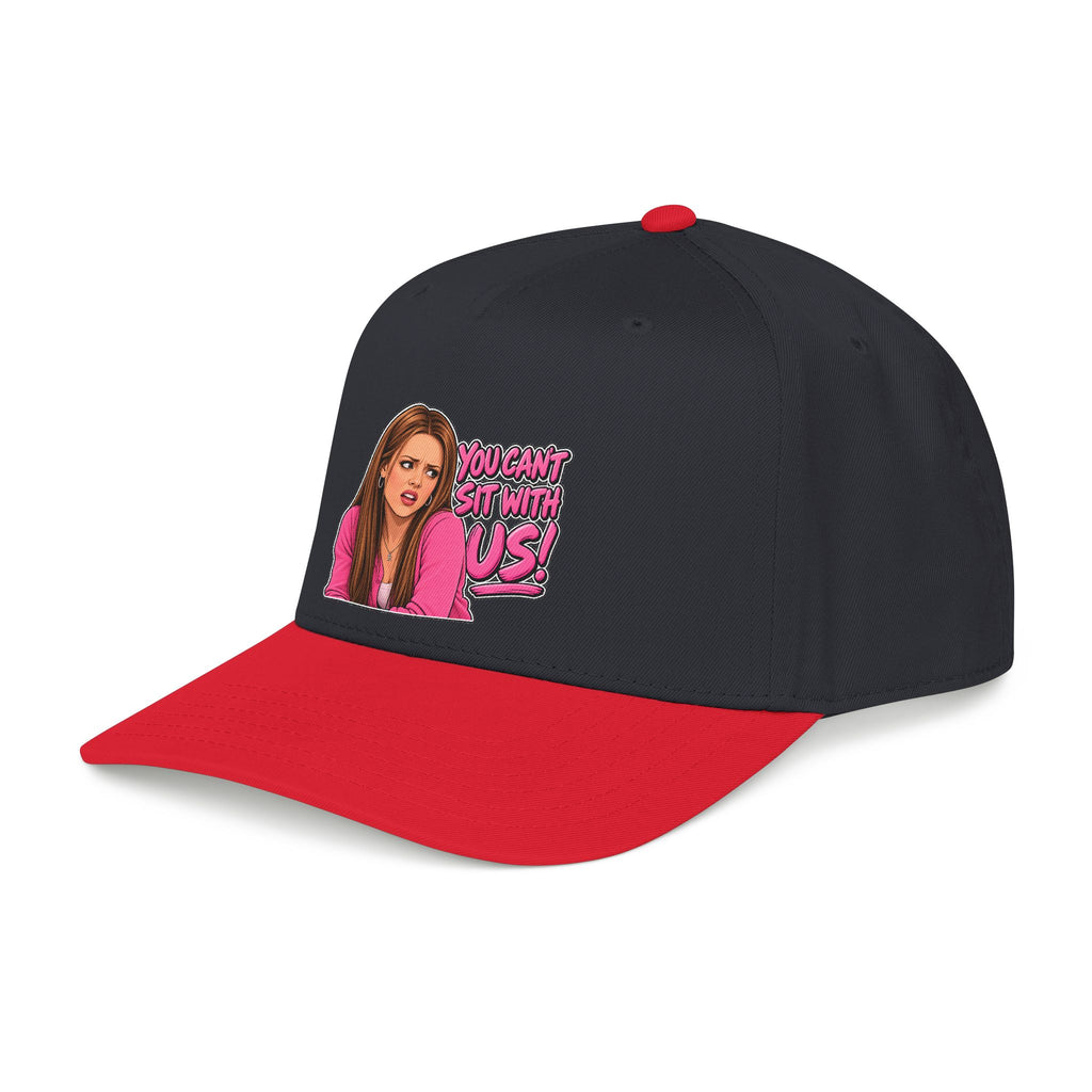 You Cant Sit With Us - OTTO Baseball Hat