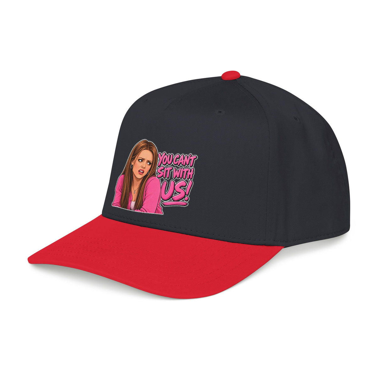 You Cant Sit With Us - OTTO Baseball Hat