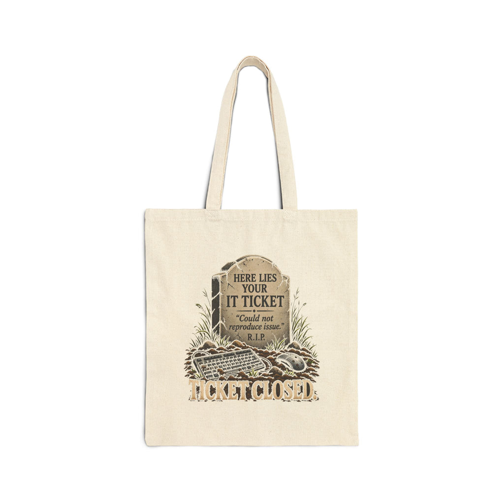 Ticket Closed - Canvas Tote