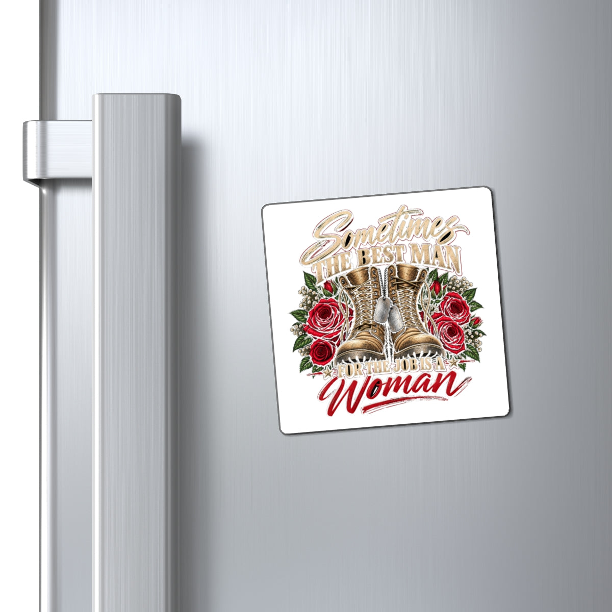 Best Man for the Job - Magnet