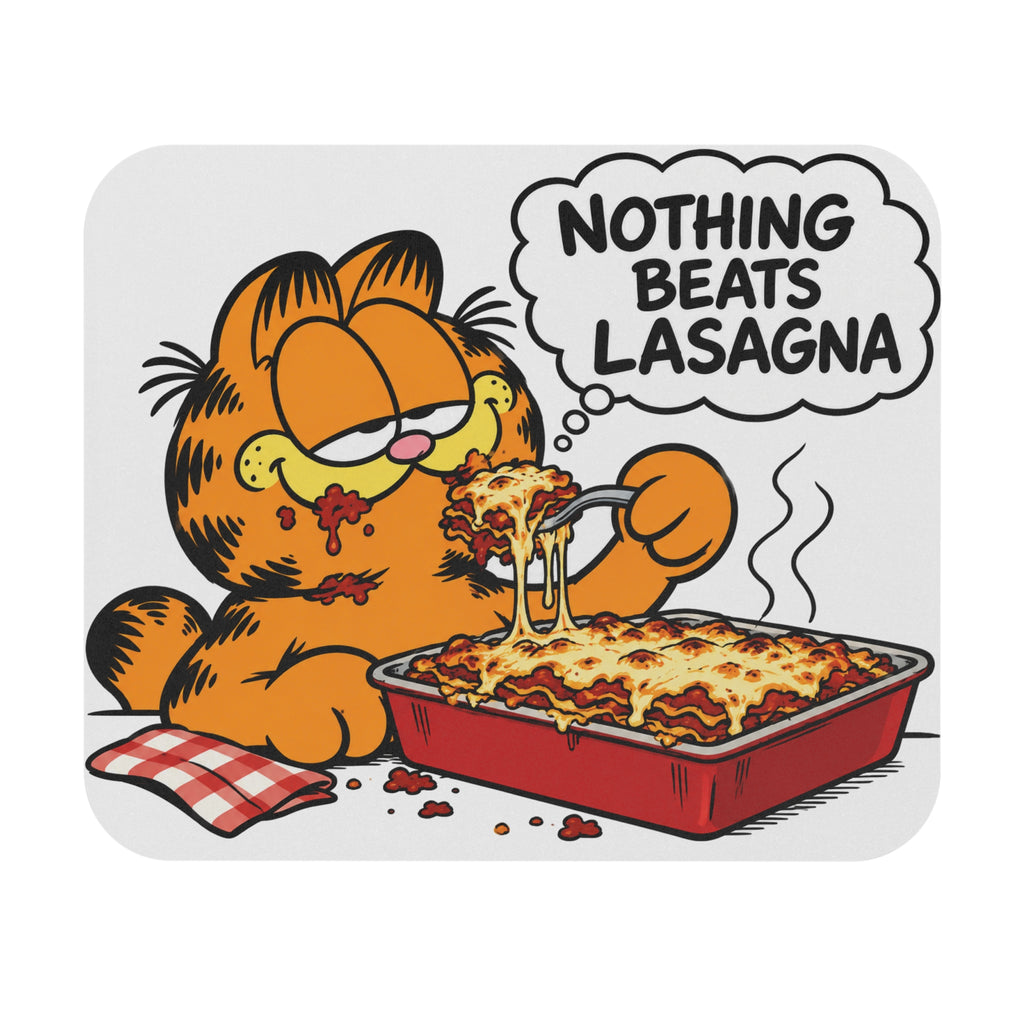 Nothing Beats Lasagna - Mouse Pad