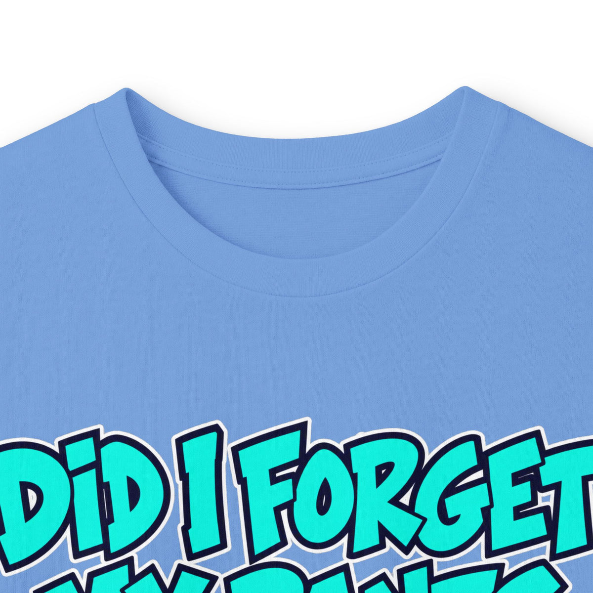 Did I Forget My Pants Again - Unisex Ultra Cotton Long Sleeve Tee