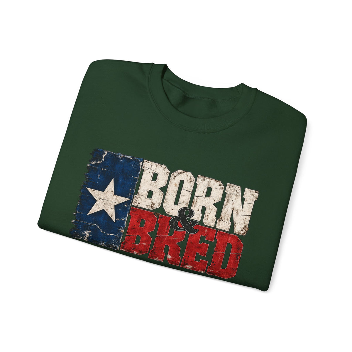Texas Born and Bred - Crewneck Sweatshirt