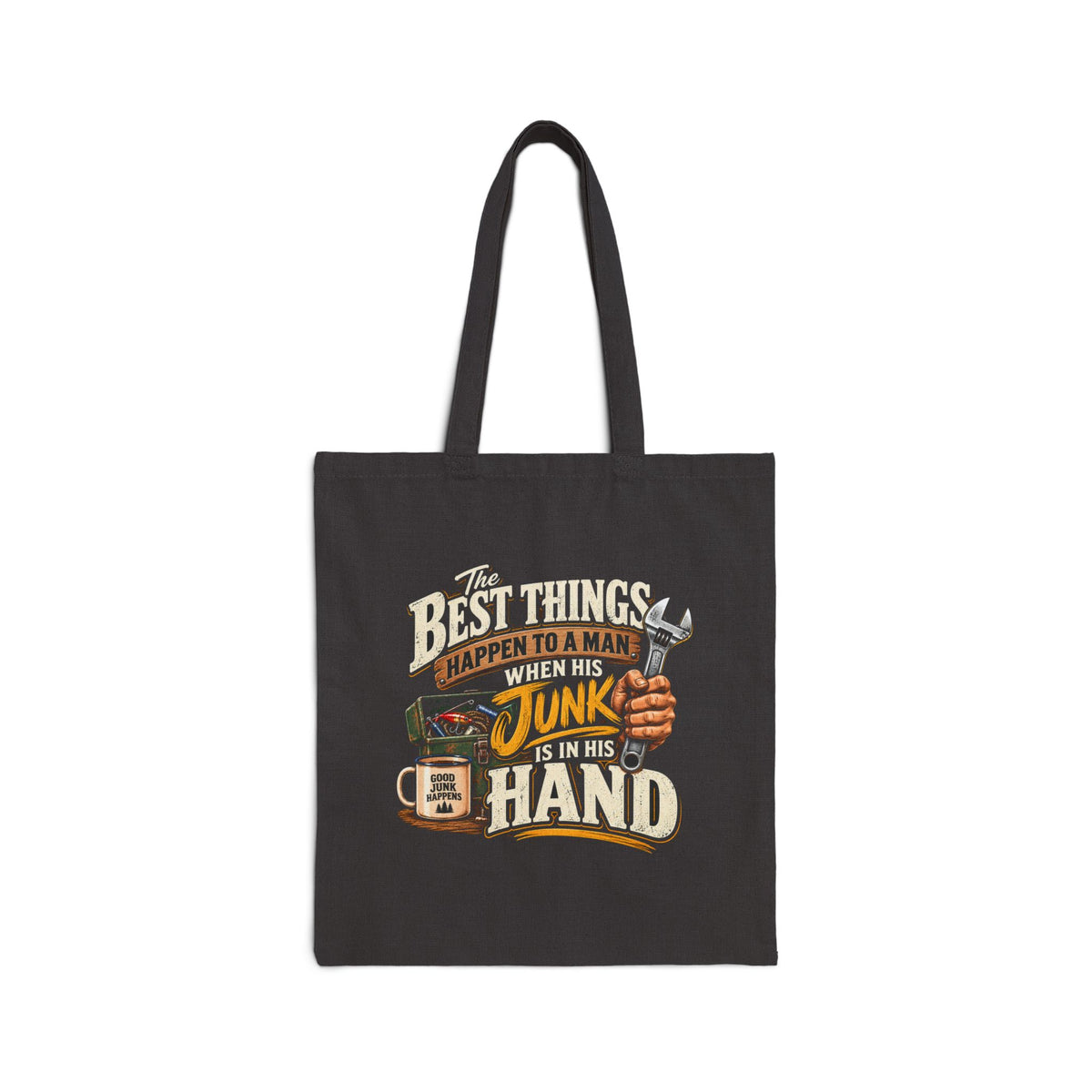 Best Things Happen in a Man's Hand - Canvas Tote