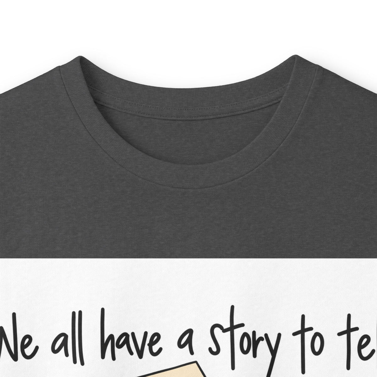 We All Have a Story to Tell - Unisex Ultra Cotton Long Sleeve Tee