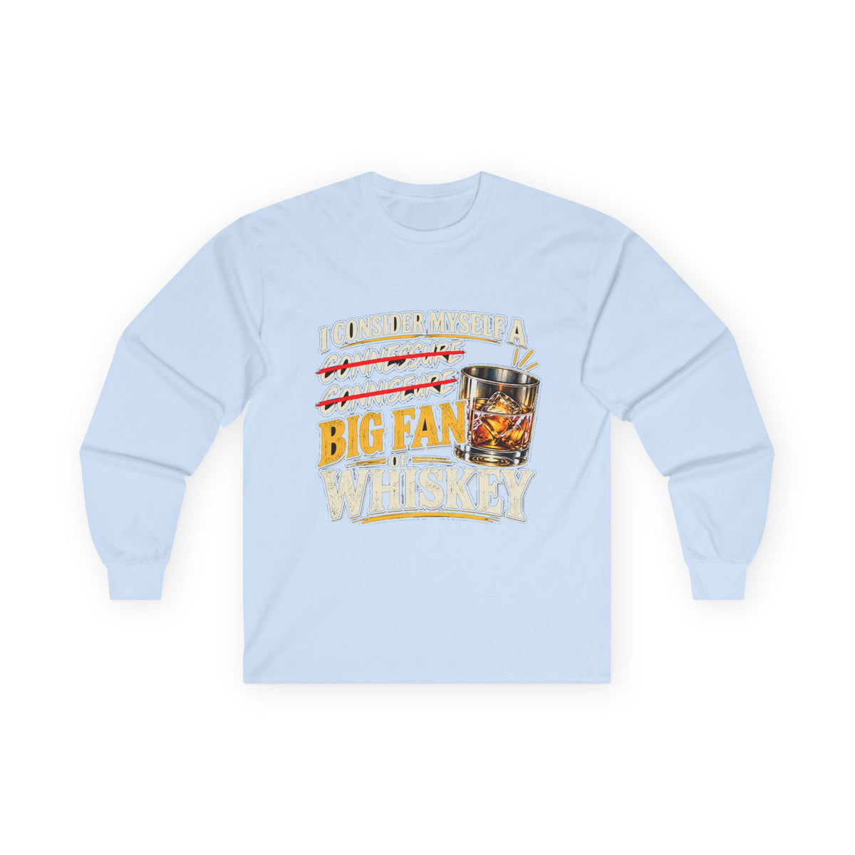 Big Fan of Whiskey - Unisex Ultra Cotton Long Sleeve Tee