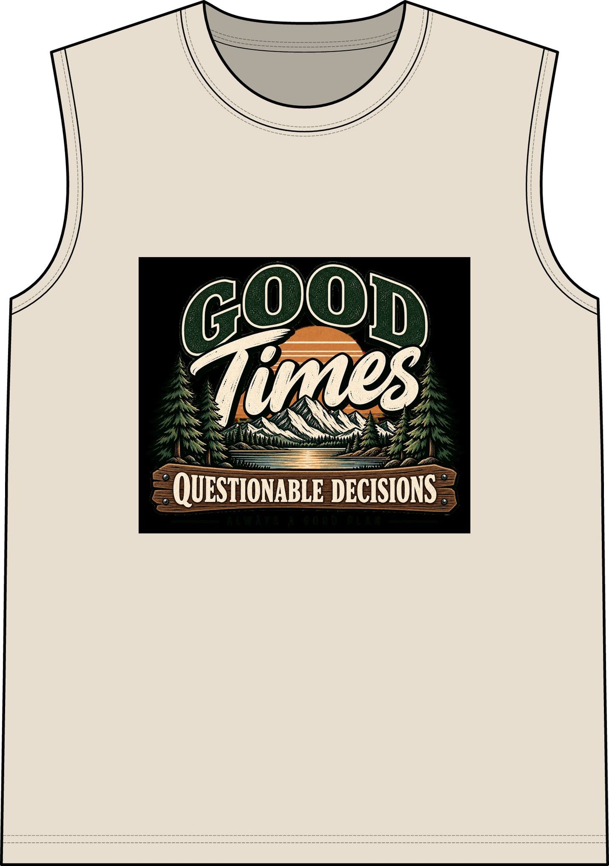 Good Times Questionable Decisions - Classic Tank