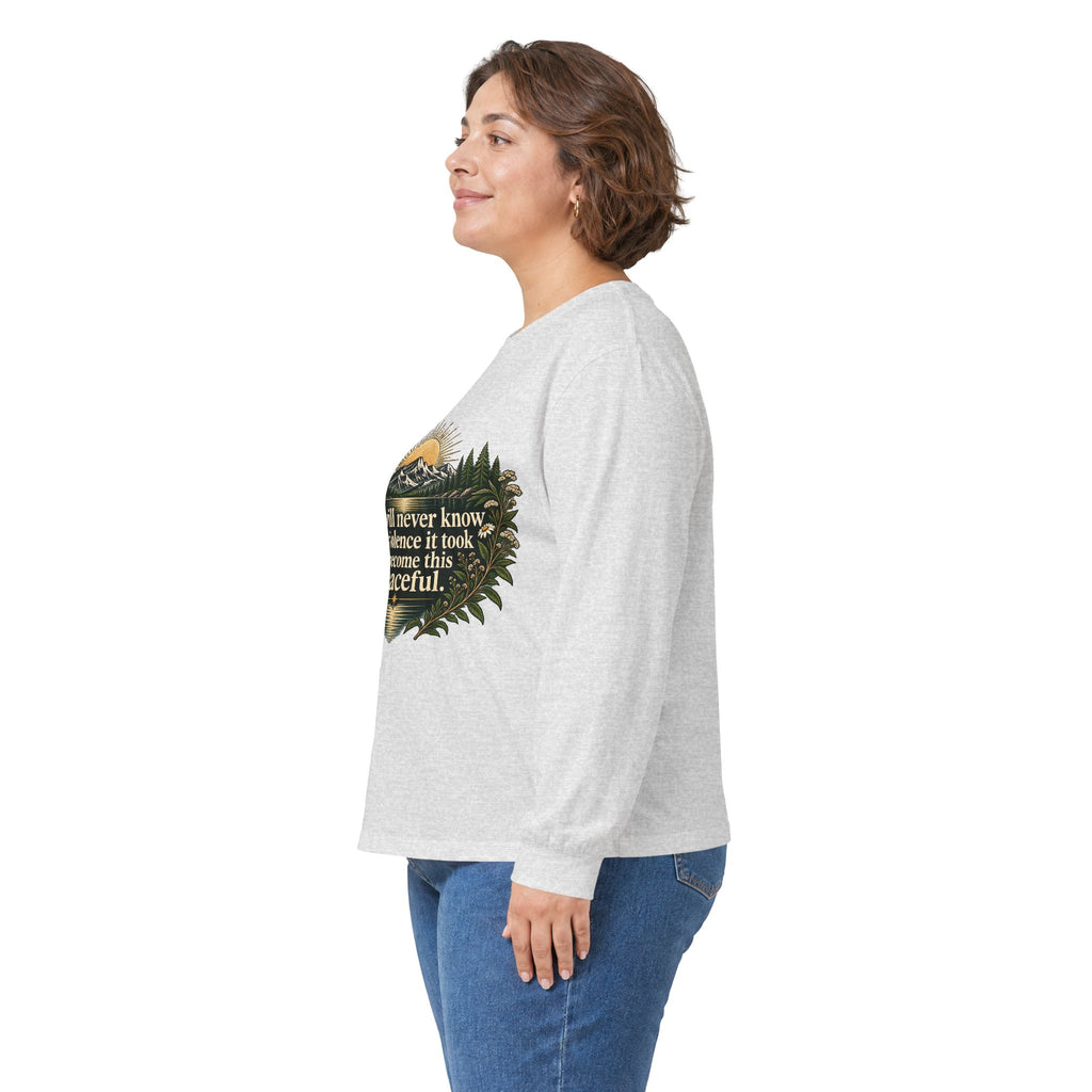 You Will Never Know The Violence It Took To Become This Peaceful - Unisex Ultra Cotton Long Sleeve Tee
