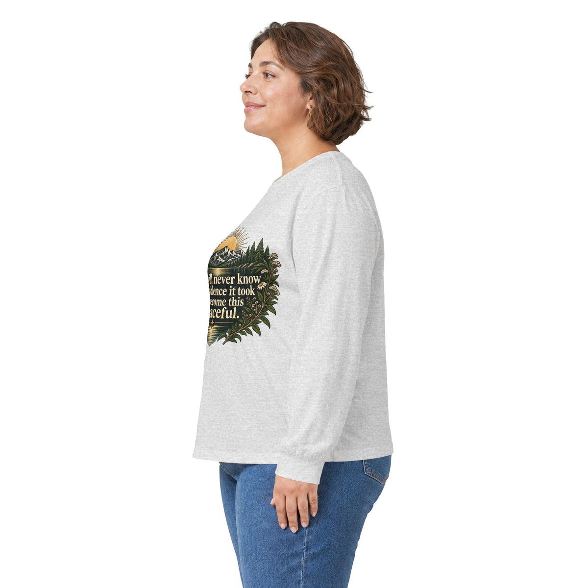 You Will Never Know The Violence It Took To Become This Peaceful - Unisex Ultra Cotton Long Sleeve Tee