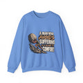 A Man Who Avoids Suffering - Crewneck Sweatshirt