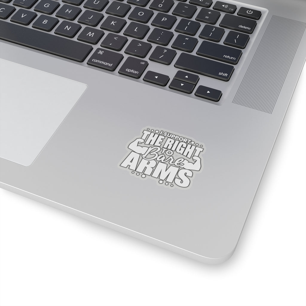 I Support the Right to Bare Arms - Kiss-Cut Sticker