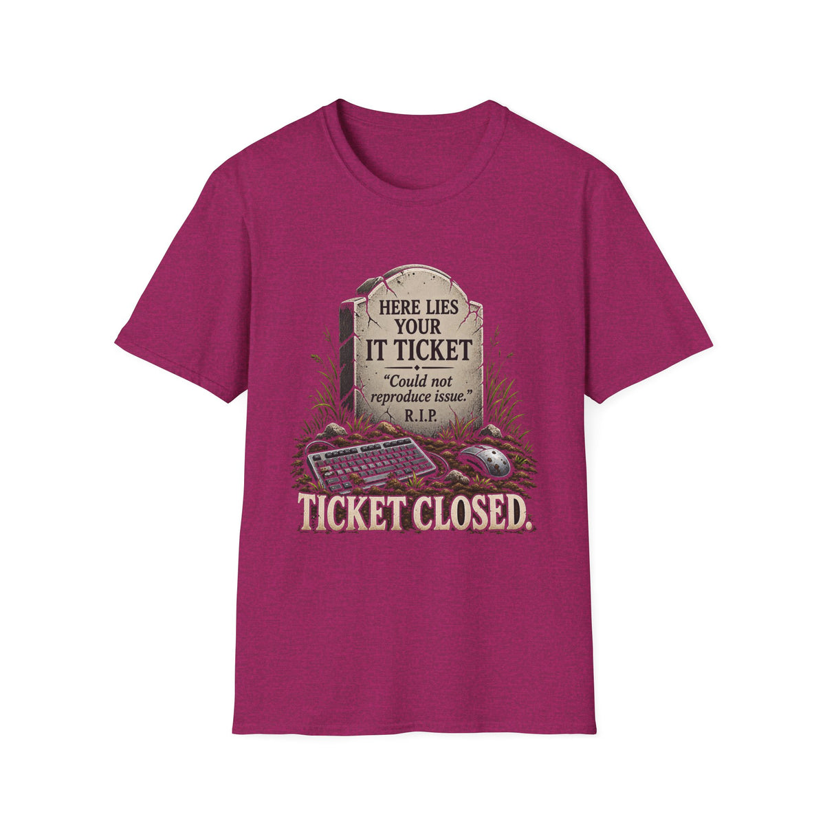 Ticket Closed - Classic Tee