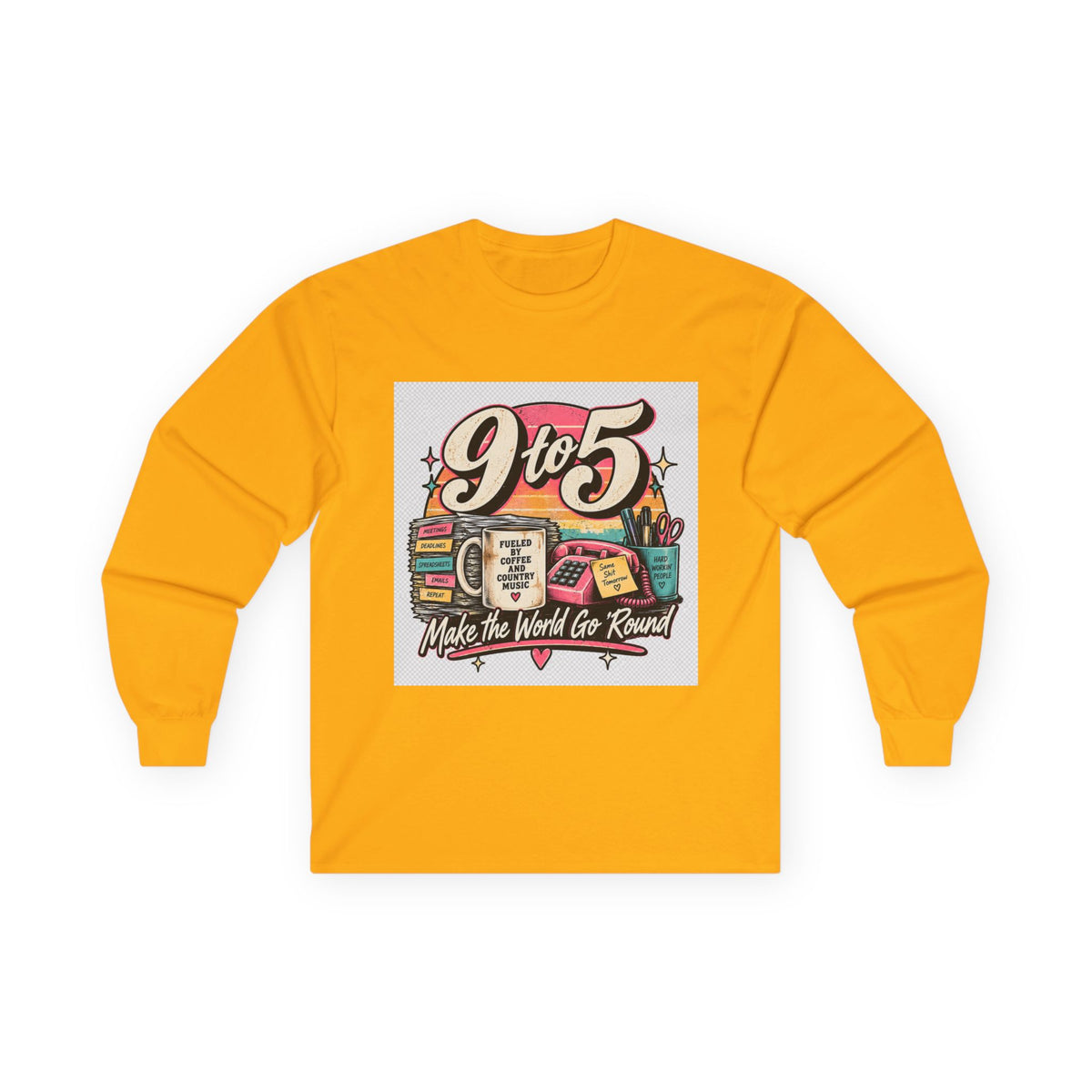 9to5 Make the World Go Round - Unisex Ultra Cotton Long Sleeve Tee