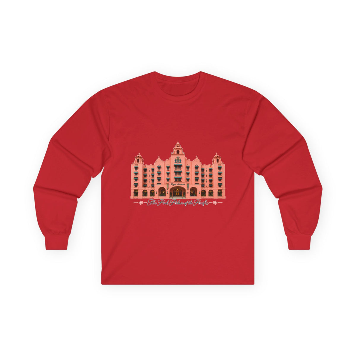 The Pink Palace of the Pacific - Unisex Ultra Cotton Long Sleeve Tee
