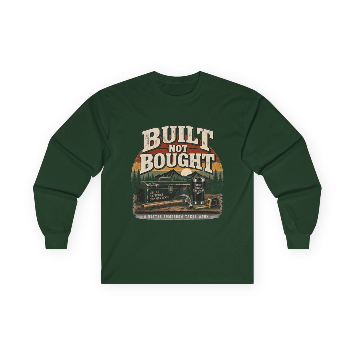 Built Not Bought - Unisex Ultra Cotton Long Sleeve Tee