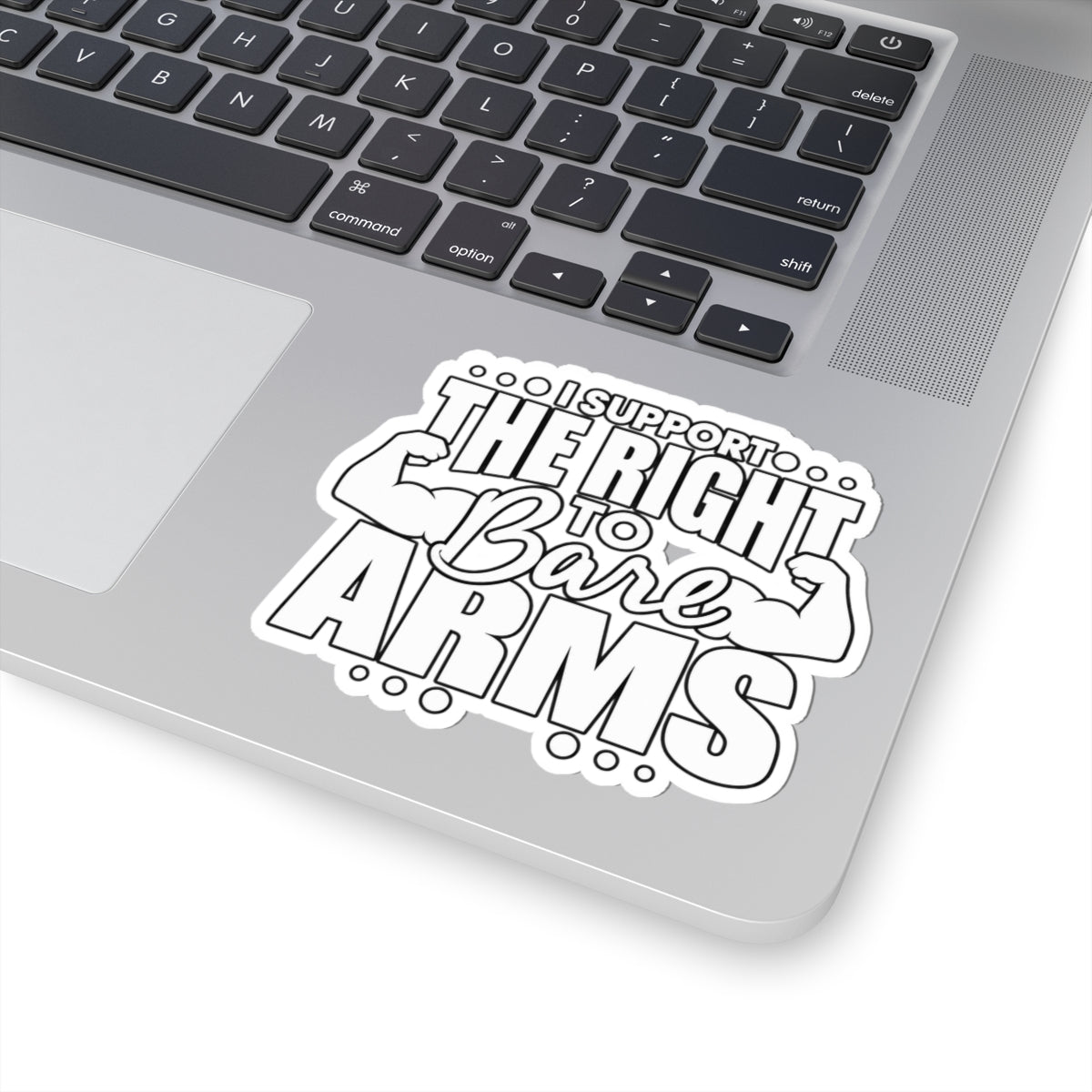 I Support the Right to Bare Arms - Kiss-Cut Sticker
