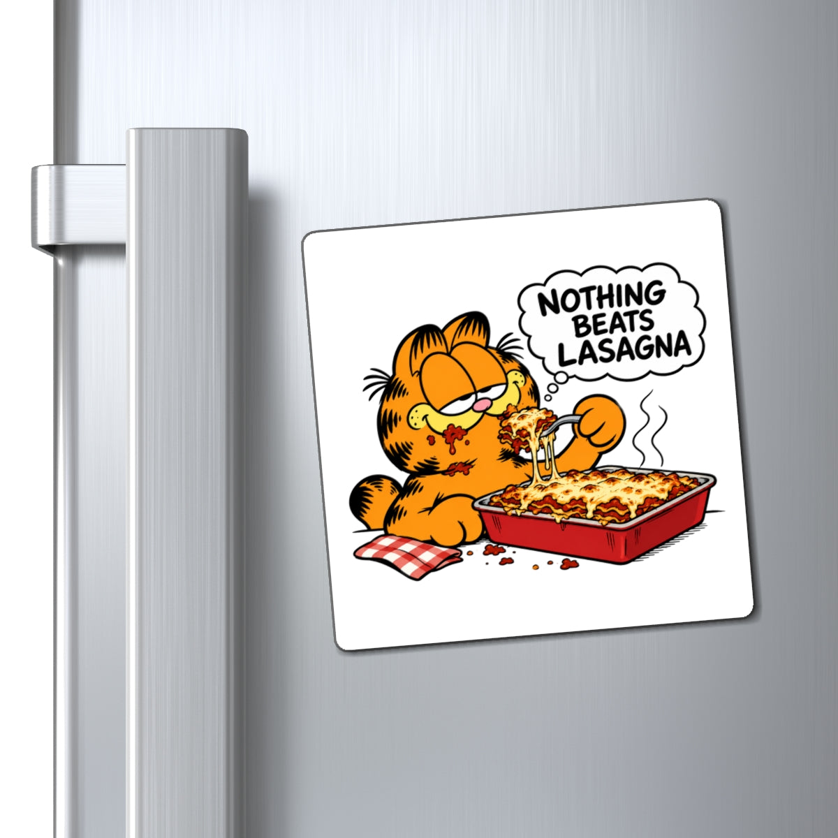 Nothing Beats Lasagna - Magnet