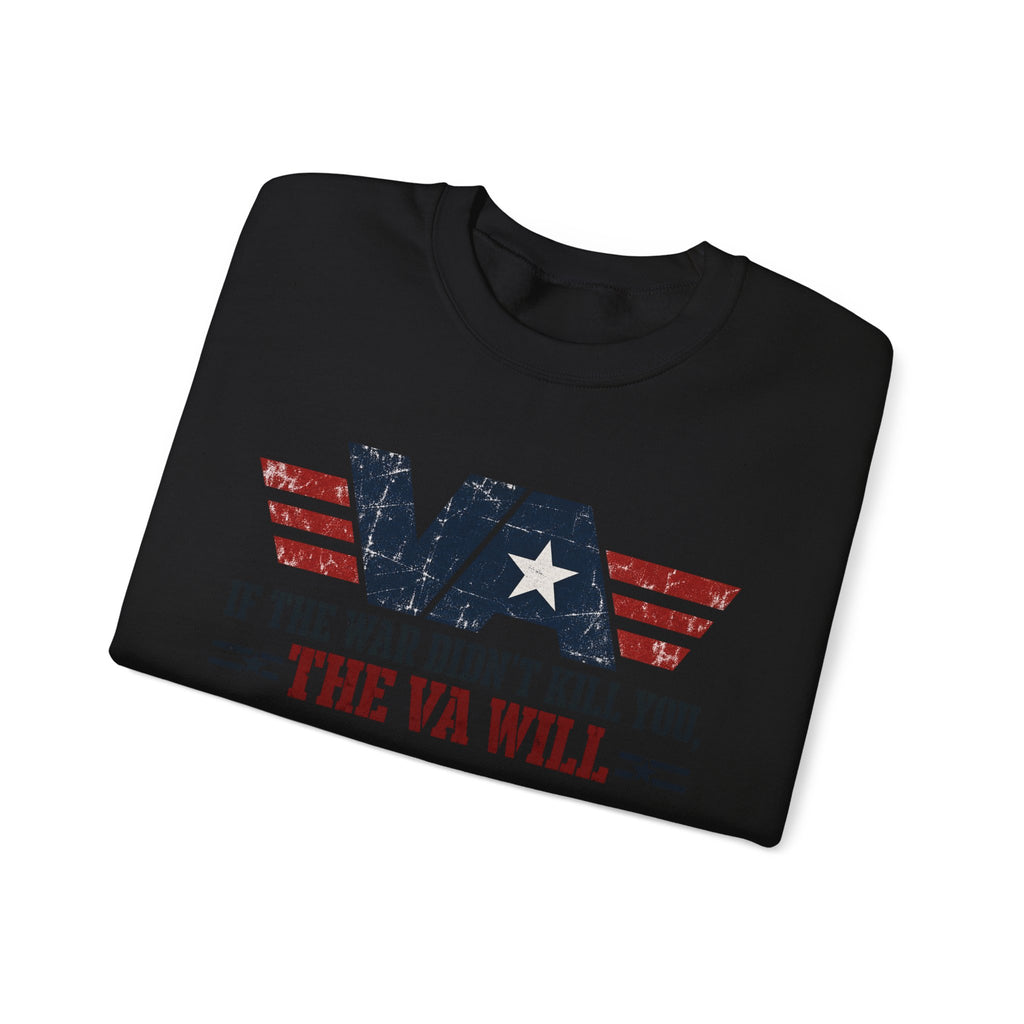 VA - If the War Didnt Kill You - Crewneck Sweatshirt