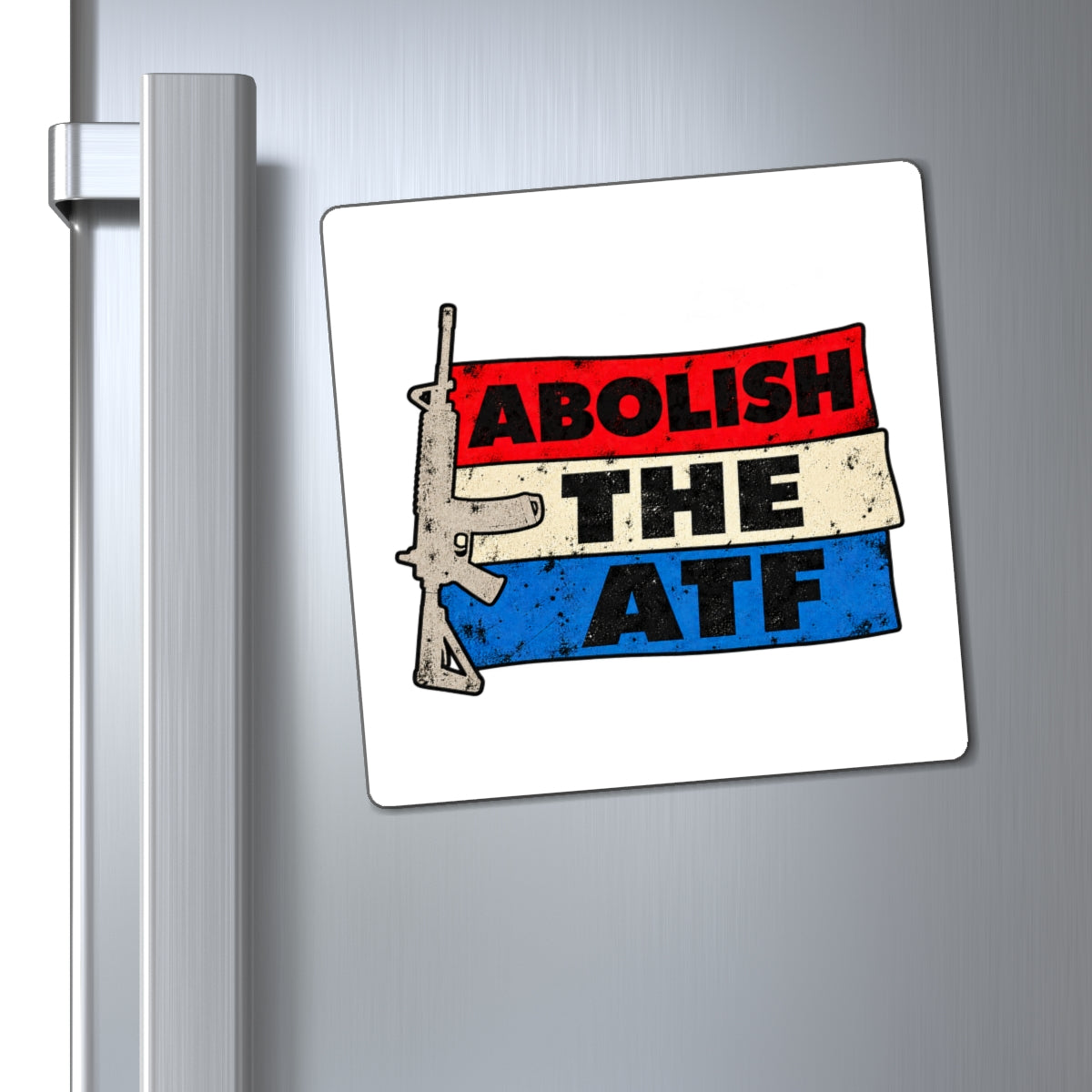 Abolish the ATF - Magnet