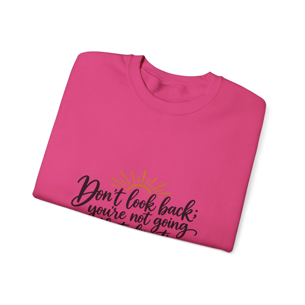 Don't Look Back - Crewneck Sweatshirt