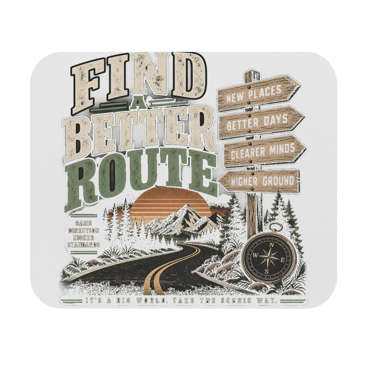 Find A Better Route - Mouse Pad