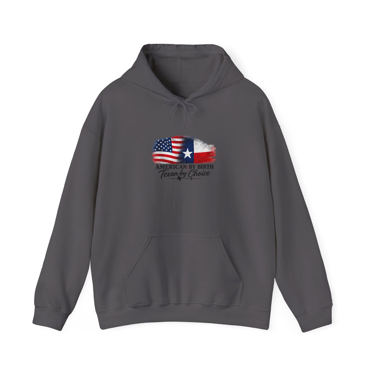 American by Birth, Texan by Choice - Hoodie
