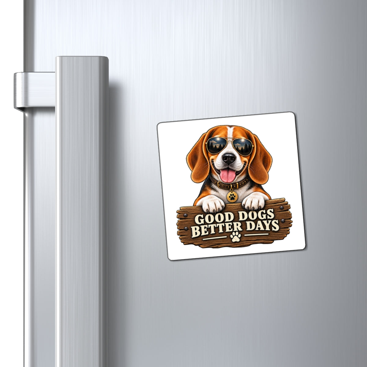 Good Dogs, Better Days - Magnet