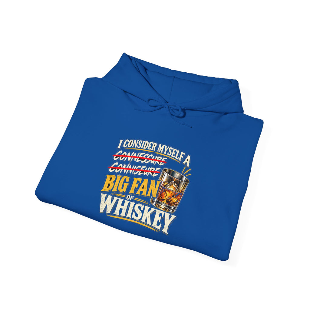 Big Fan of Whiskey - Hoodie
