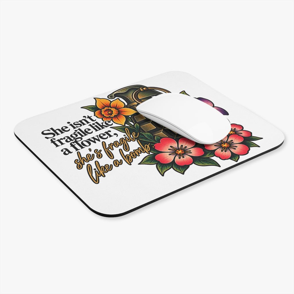Fragile Like a Bomb - Floral Grenade - Mouse Pad