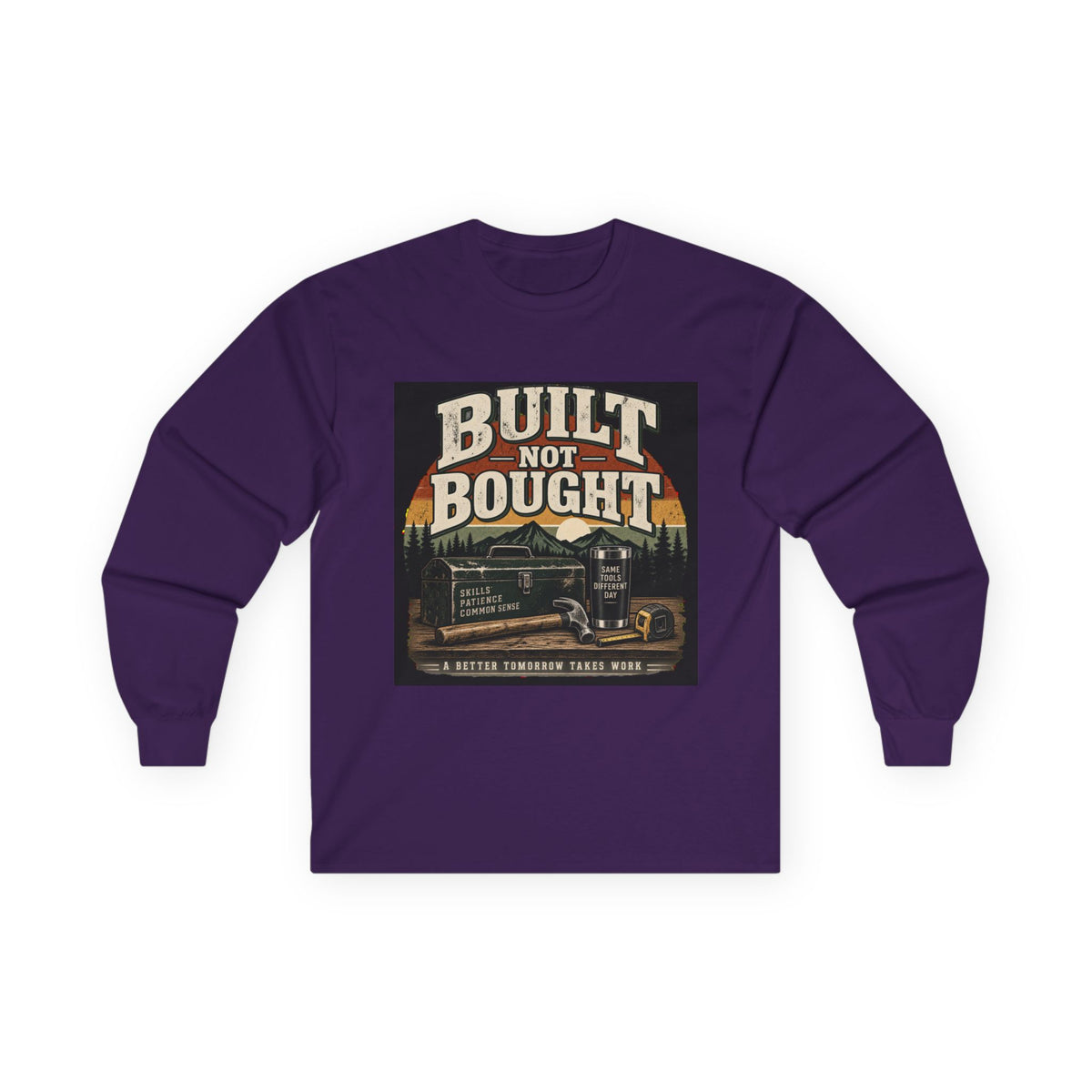 Built Not Bought - Unisex Ultra Cotton Long Sleeve Tee