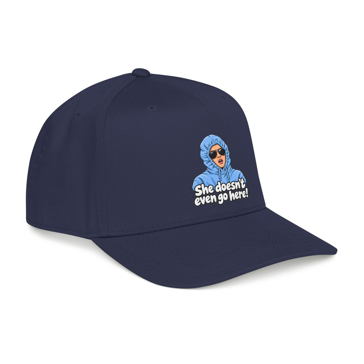 She Doesn't Even Go Here - OTTO Baseball Hat