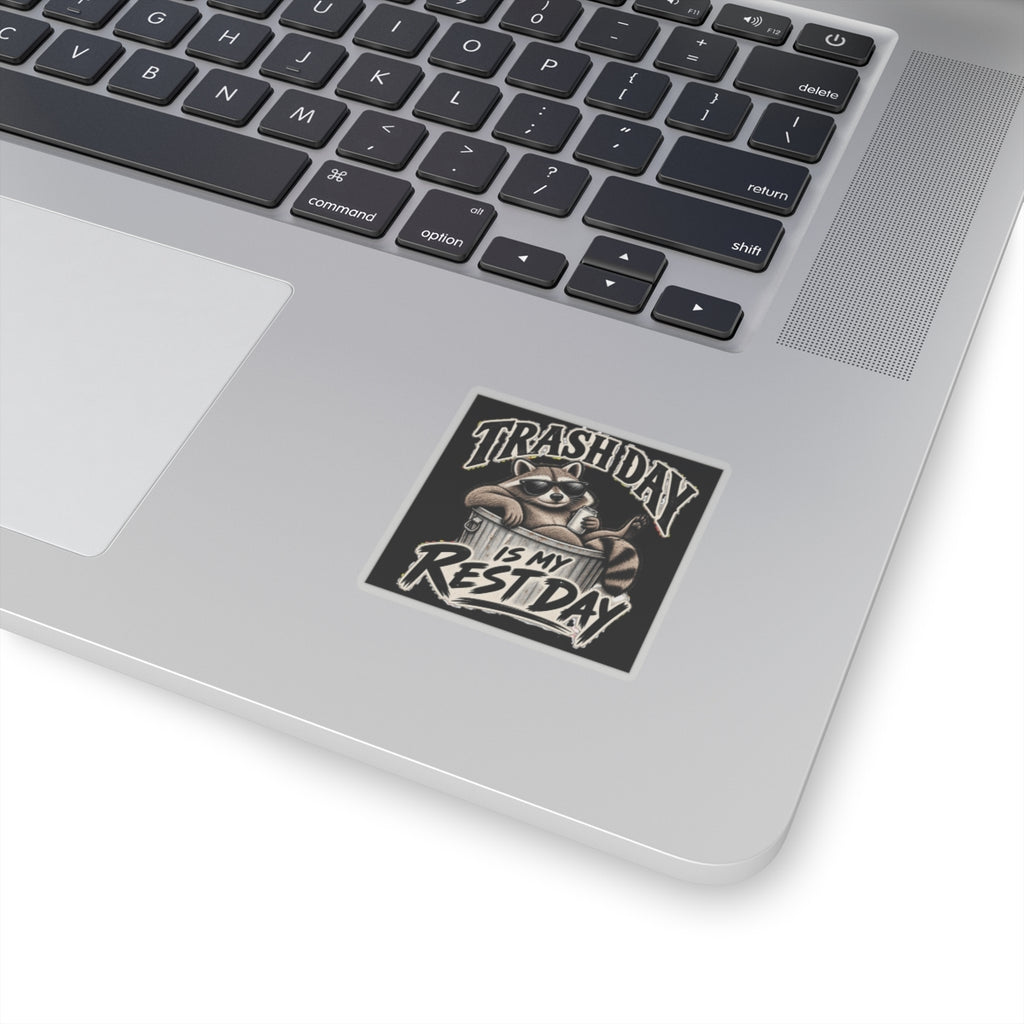 Trash Day Rest Day - Kiss-Cut Sticker
