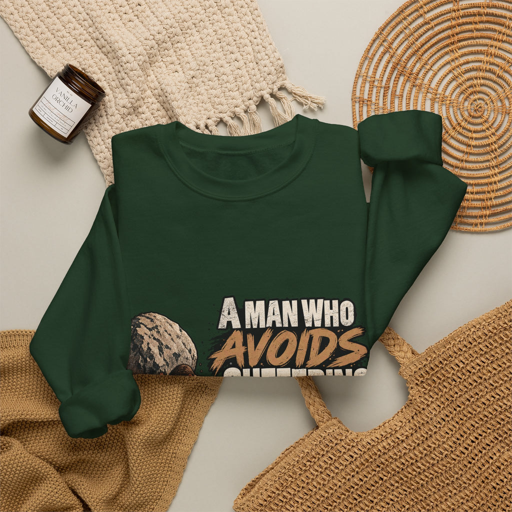 A Man Who Avoids Suffering - Crewneck Sweatshirt